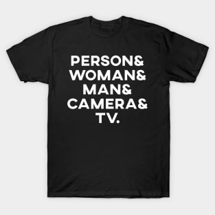 person woman man camera tv T-Shirt